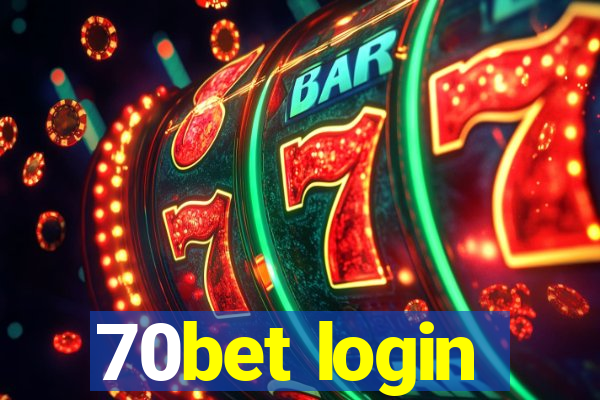 70bet login